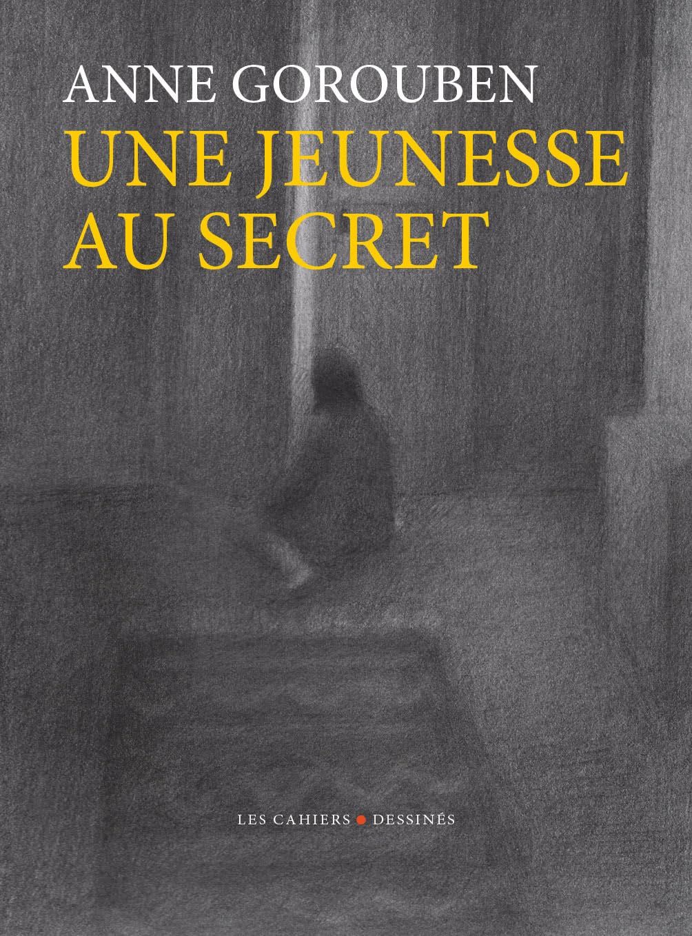 UNE JEUNESSE AU SECRET