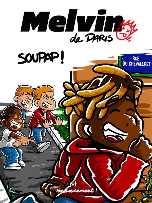 MELVIN DE PARIS - VOLUME 01 SOUPAP !