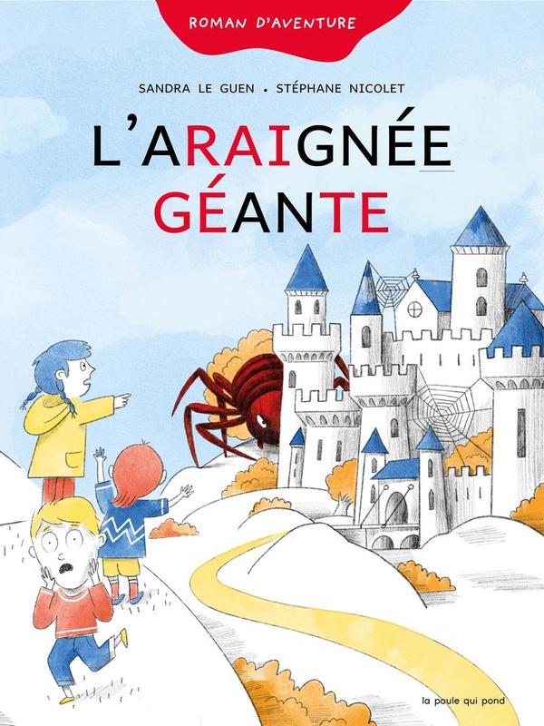 LES SYLLABES - LA TERRIBLE ARAIGNEE
