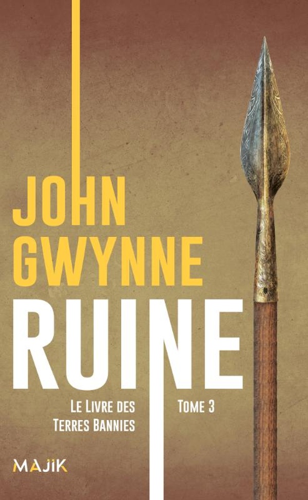 LE LIVRE DES TERRES BANNIES - T03 - RUINE