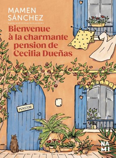 BIENVENUE A LA CHARMANTE PENSION DE CECILIA DUENAS