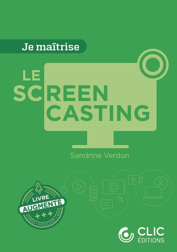 JE MAITRISE - LE SCREENCASTING