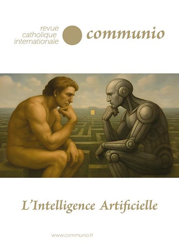 L'INTELLIGENCE ARTIFICIELLE - REVUE CATHOLIQUE INTERNATIONALE