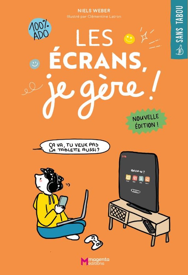 LES ECRANS, JE GERE !
