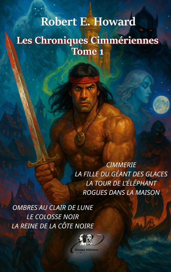 CONAN, LES CHRONIQUES CIMMERIENNES - TOME 1 - ILLUSTRATIONS, COULEUR