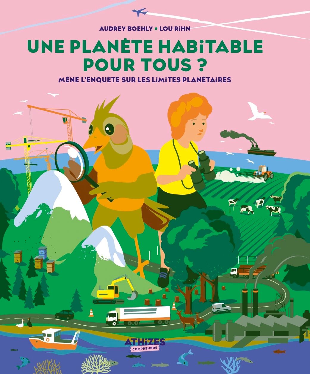 UNE PLANETE HABITABLE POUR TOUS ? - MENE L'ENQUETE SUR LES LIMITES PLANETAIRES