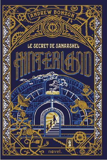 HINTERLAND : LE SECRET DE SANARSHEL