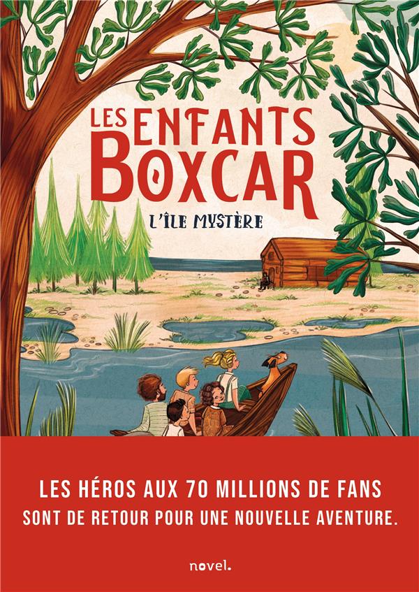 LES ENFANTS BOXCAR : L'ILE MYSTERE