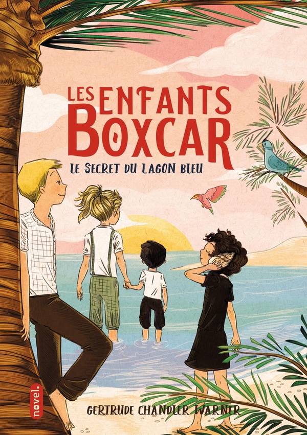 LES ENFANTS BOXCAR (TOME 6) : LE SECRET DU LAGON BLEU