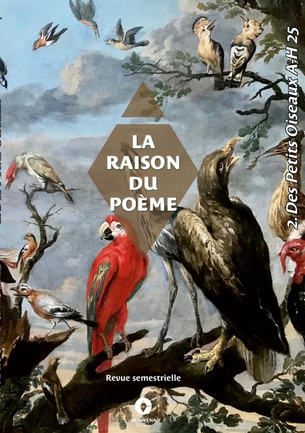 RAISON DU POEME - 2 DES PETITS OISEAUX A H 2025