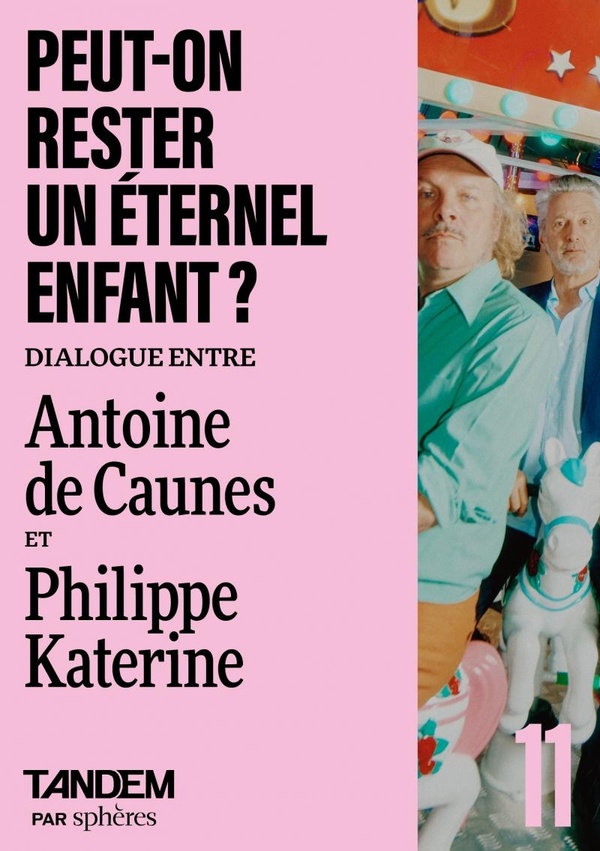 PEUT-ON RESTER UN ETERNEL ENFANT ? - DIALOGUE ENTRE ANTOINE