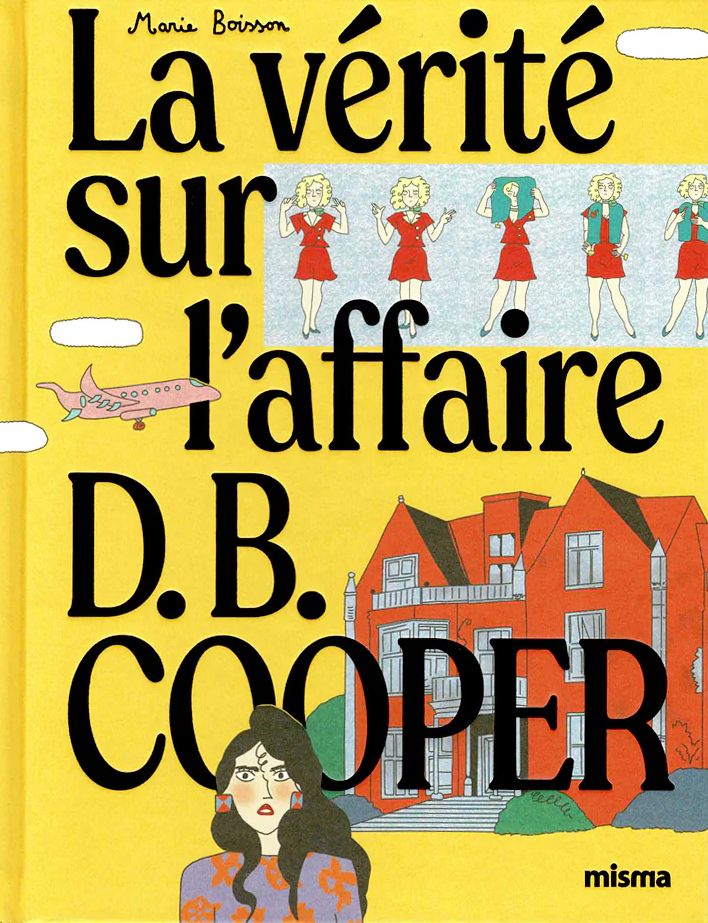 LA VERITE SUR L'AFFAIRE D.B. COOPER - ILLUSTRATIONS, COULEUR