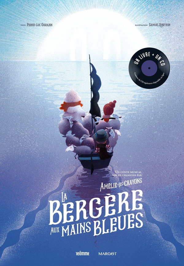 LA BERGERE AUX MAINS BLEUES - LIVRE CD