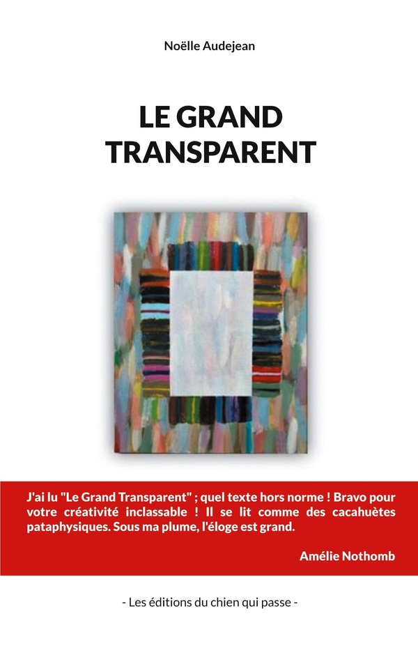 LE GRAND TRANSPARENT