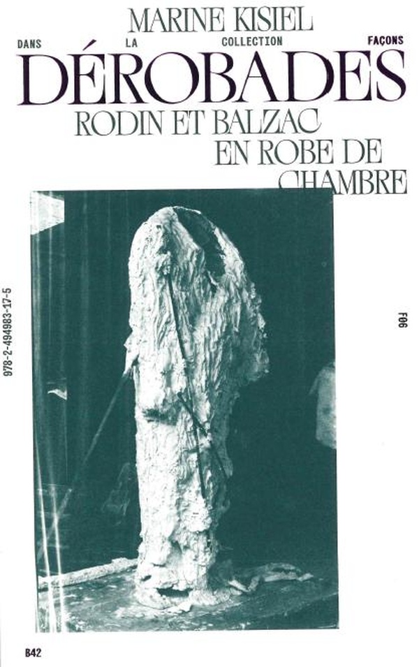 DEROBADES - RODIN ET BALZAC EN ROBE DE CHAMBRE