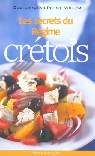 LES SECRETS DU REGIME CRETOIS