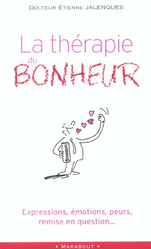LA THERAPIE DU BONHEUR