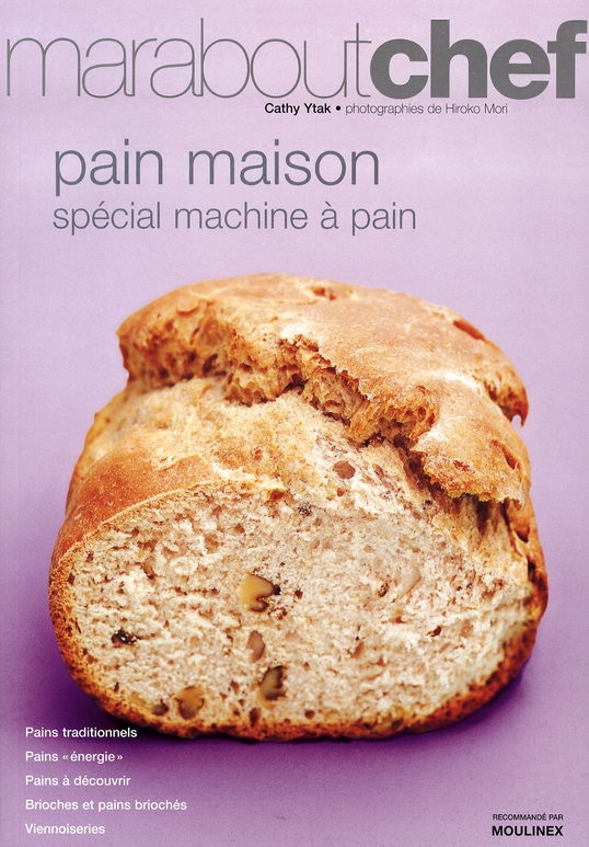 PAIN MAISON - SPECIAL MACHINE A PAIN