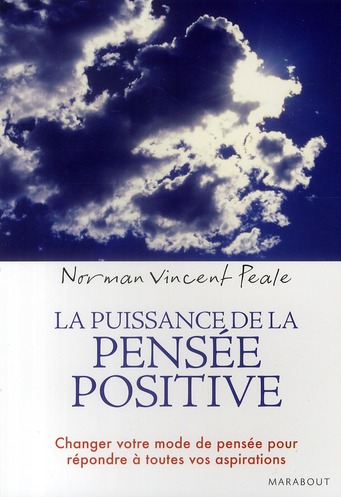 LA PUISSANCE DE LA PENSEE POSITIVE