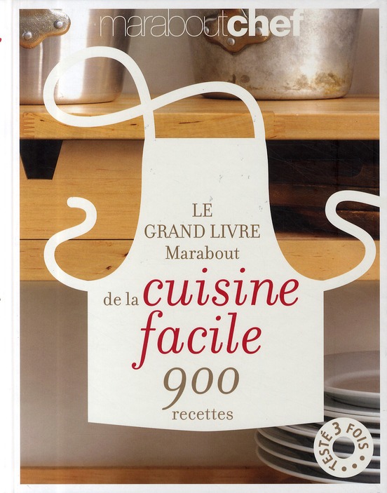 LE GRAND LIVRE MARABOUT DE LA CUISINE FACILE