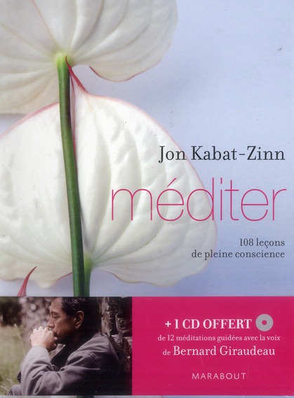 MEDITER + CD - 108 LECONS DE PLEINE CONSCIENCE