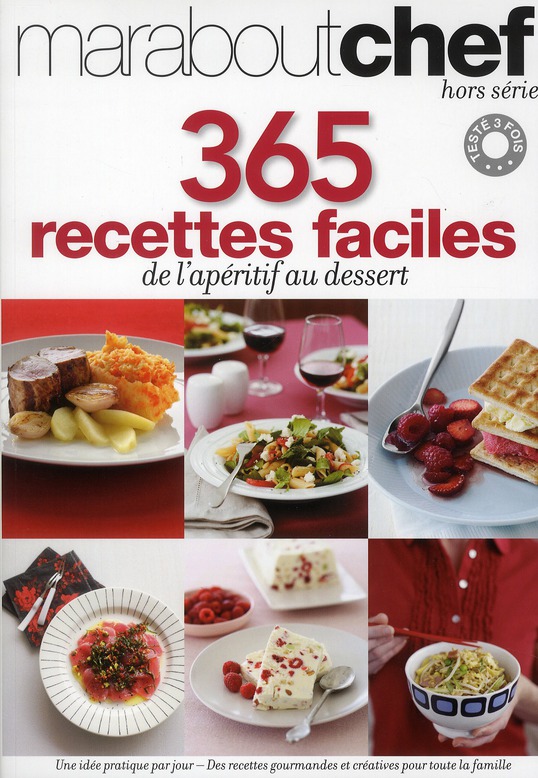 365 RECETTES FACILES DE L'APERITIF AU DESSERT