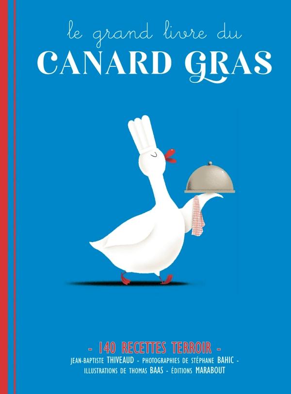 LE GRAND LIVRE DU CANARD GRAS