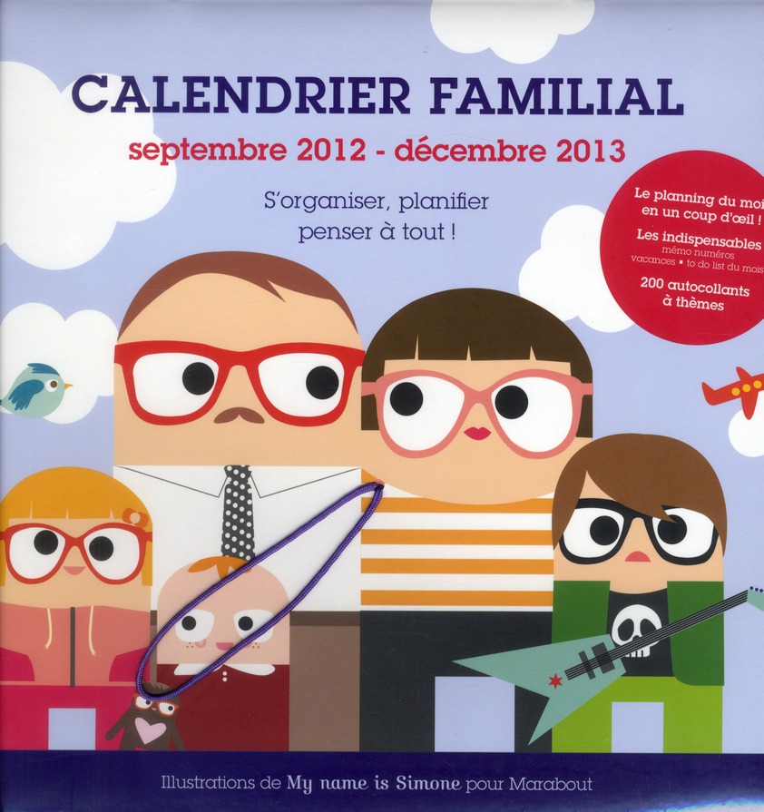 CALENDRIER FAMILIAL 2012-2013, MY NAME IS SIMONE