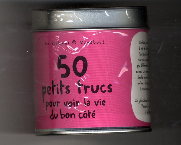 50 PETITS TRUCS POUR VOIR LA VIE DU BON COTE