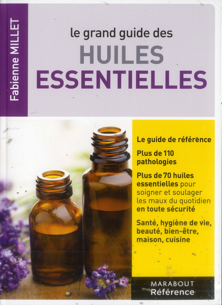 LE GUIDE MARABOUT DES HUILES ESSENTIELLES