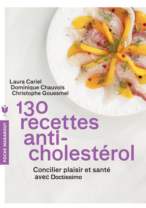 130 RECETTES ANTI-CHOLESTEROL