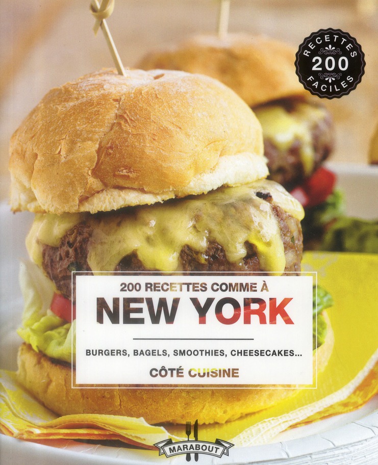 200 RECETTES COMME A NEW YORK