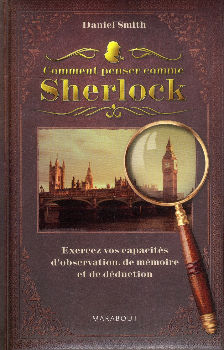 COMMENT PENSER COMME SHERLOCK