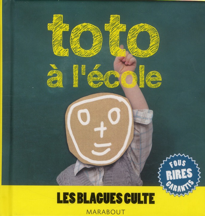 MINI BLAGUES TOTO A L'ECOLE