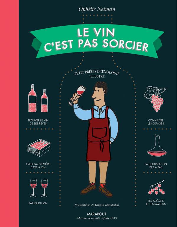 LE VIN C'EST PAS SORCIER