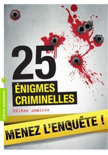 25 ENIGMES CRIMINELLES