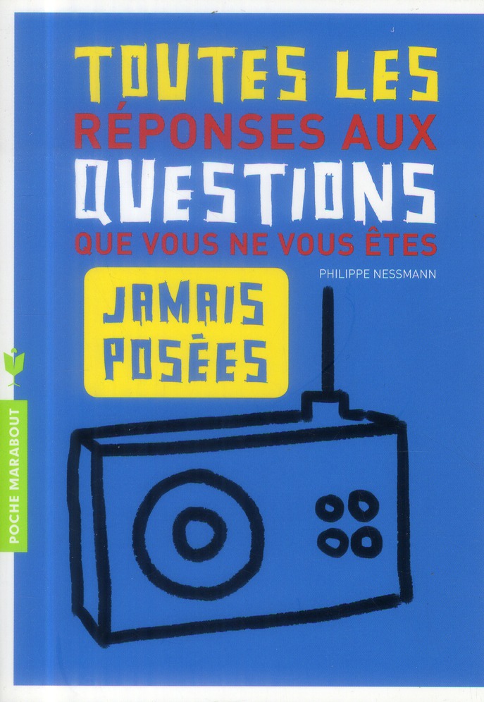 TOUTES LES QUESTIONS JAMAIS POSEES