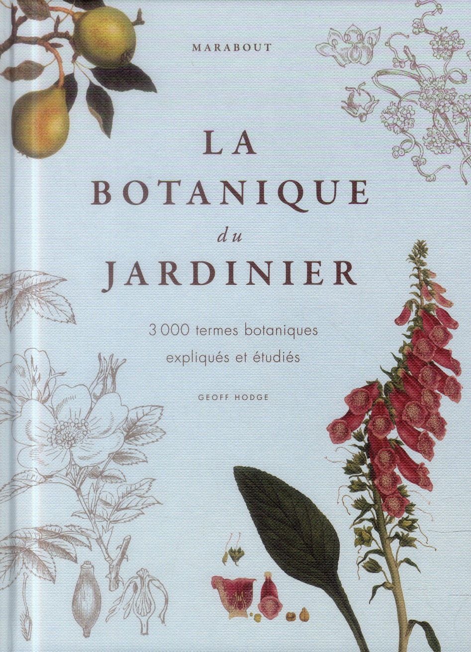 LA BOTANIQUE DU JARDINIER AMATEUR