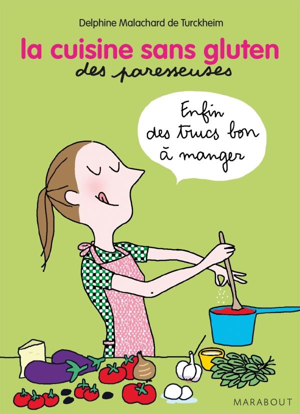 LE REGIME SANS GLUTEN DES PARESSEUSES