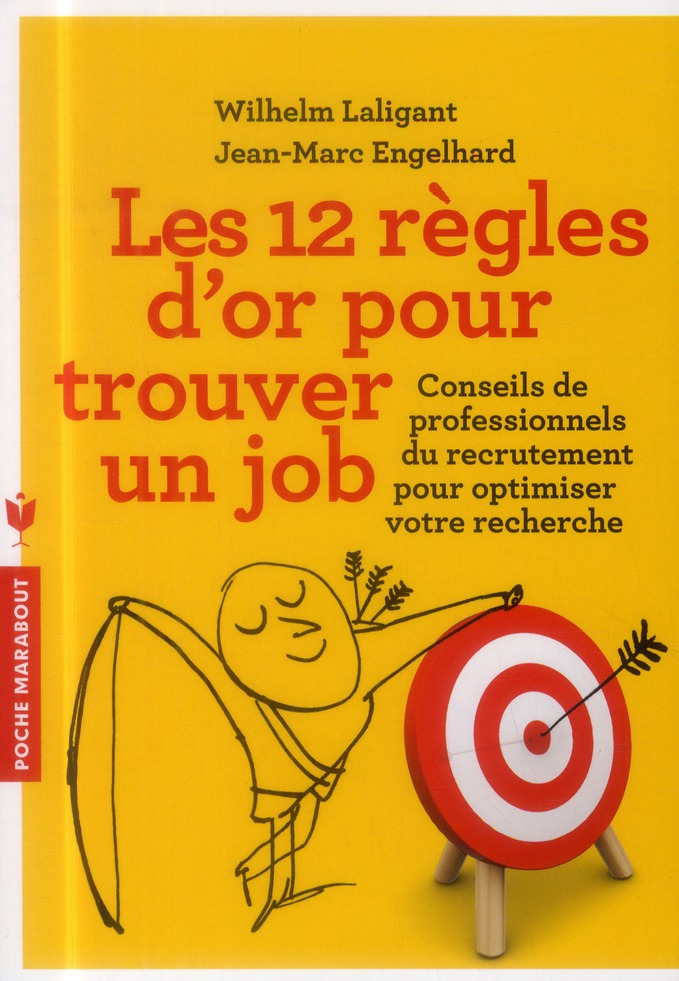 12 REGLES D'OR POUR TROUVER UN JOB