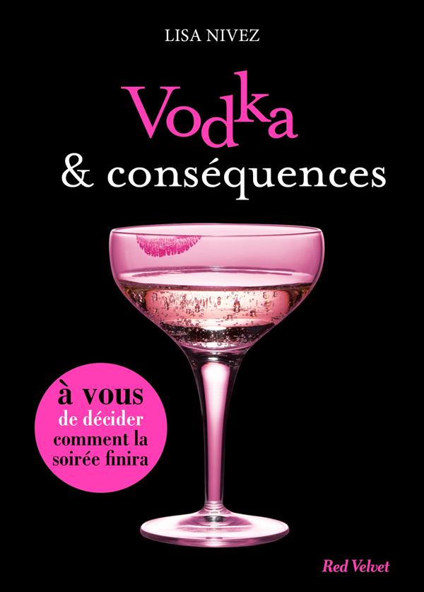 UN LIVRE DONT VOUS ETES L HEROINE VODKA ET CO