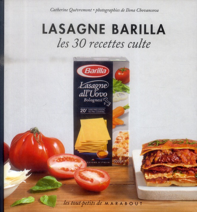 LASAGNES BARILLA, LES 30 RECETTES CULTE