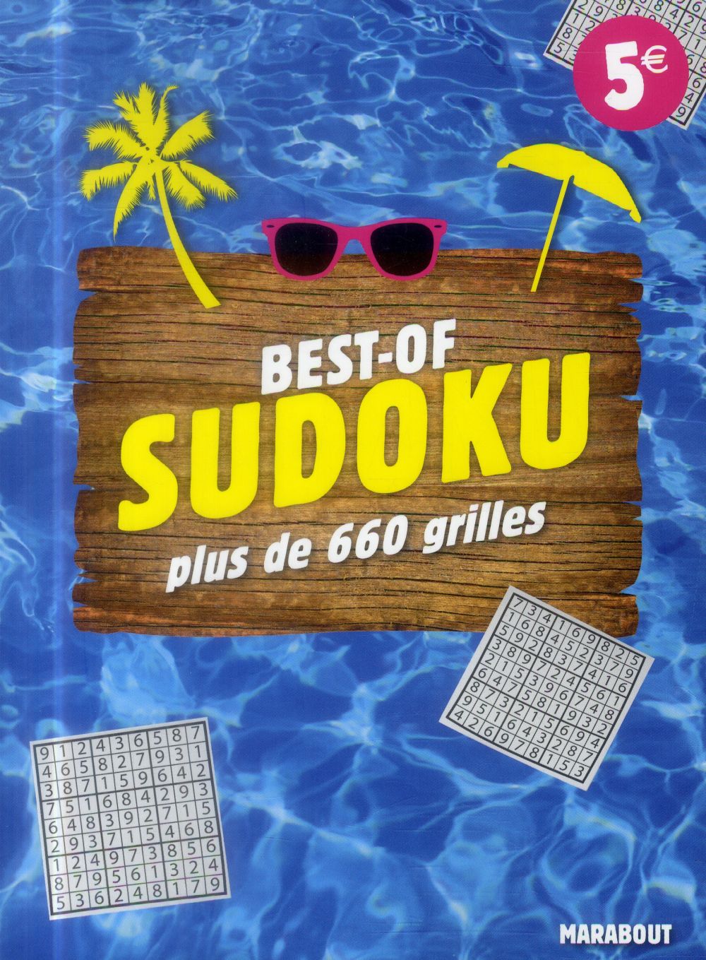 BEST OF SUDOKU : PLUS DE 660 GRILLES