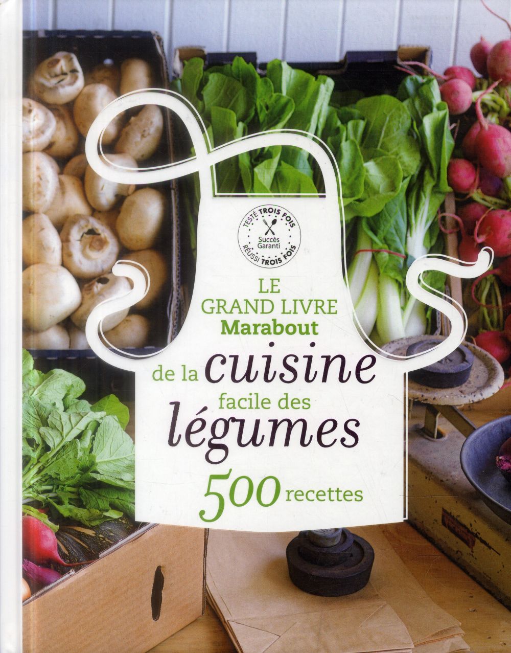 LE GRAND LIVRE MARABOUT DES LEGUMES