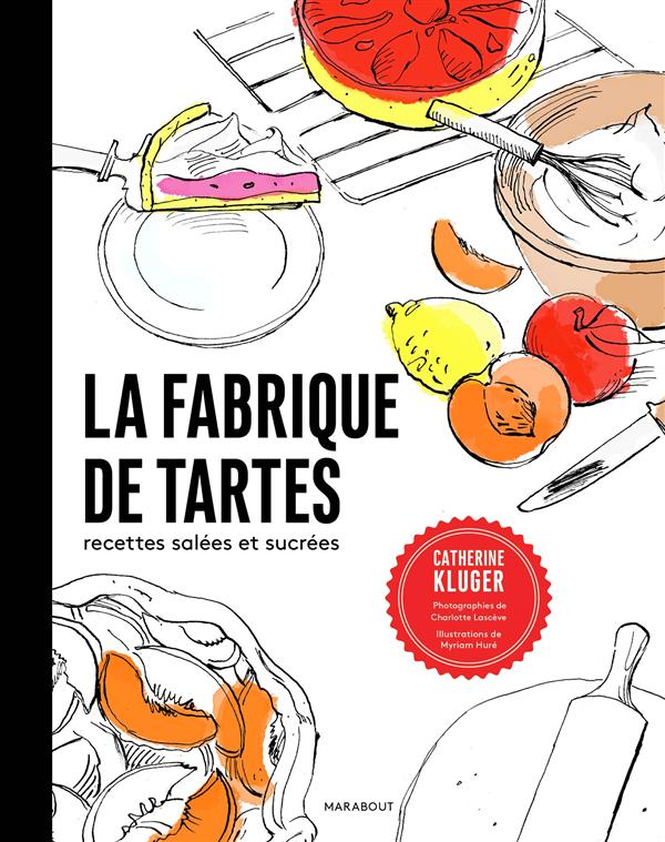 LA FABRIQUE DE TARTES