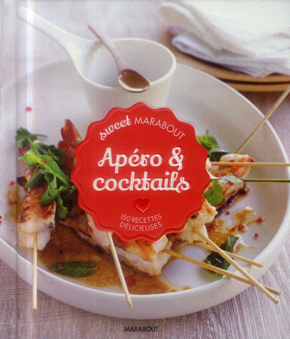 150 RECETTES DELICIEUSES - APEROS