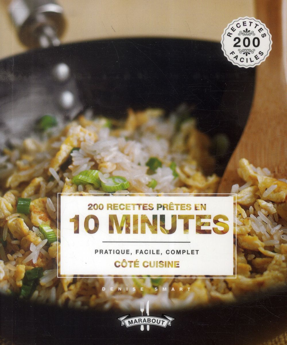 200 RECETTES PRETES EN 10 MINUTES