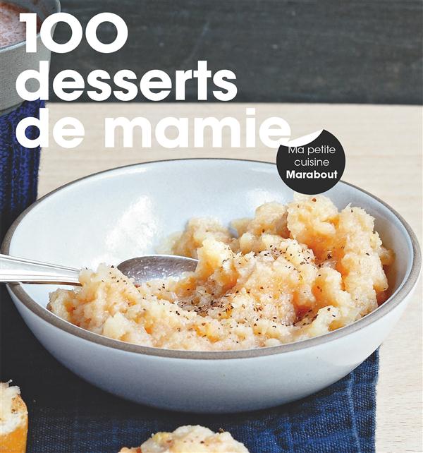 200 DESSERTS DE MAMIE