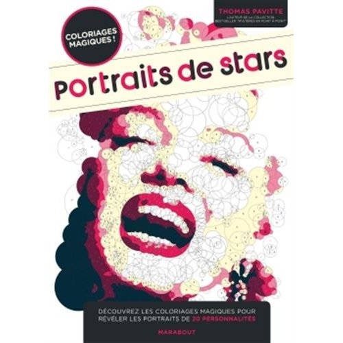 PORTRAITS DE STARS - COLORIAGES MAGIQUES !