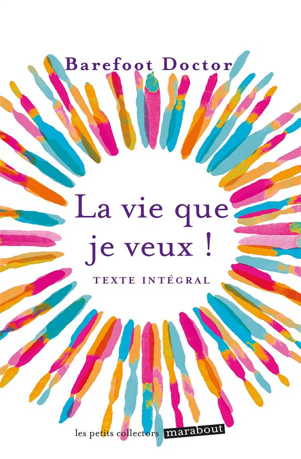 LA VIE QUE JE VEUX !